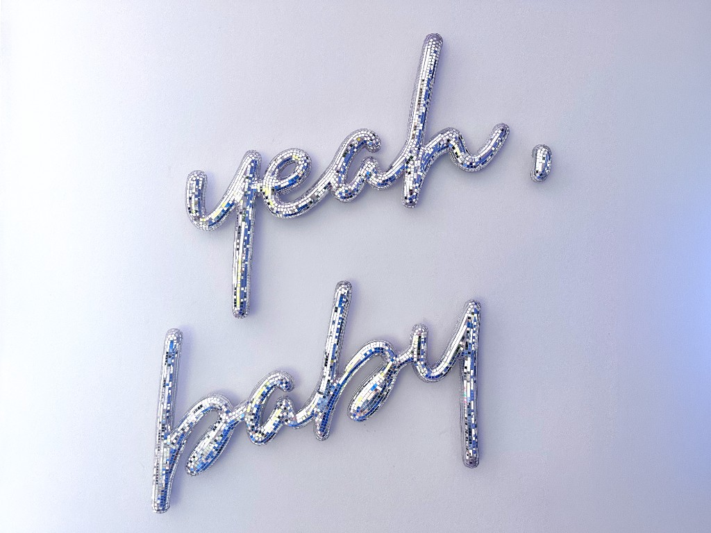 yeah, baby mirror-tile sign in neon green